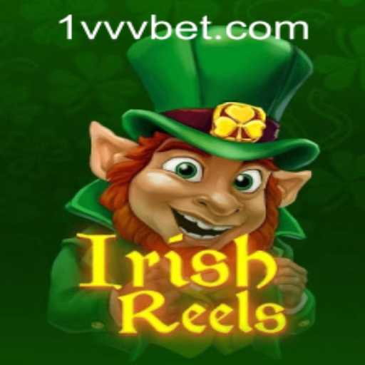 Exploring the Charm of IrishReels and the Convenience of vvvbet PH Login