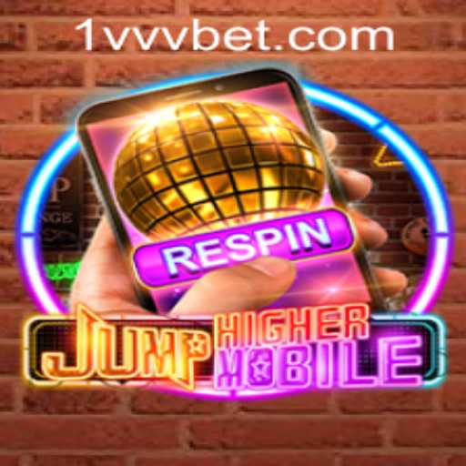 Discover the Thrills of JumpHighermobile and VVVbet PH Login