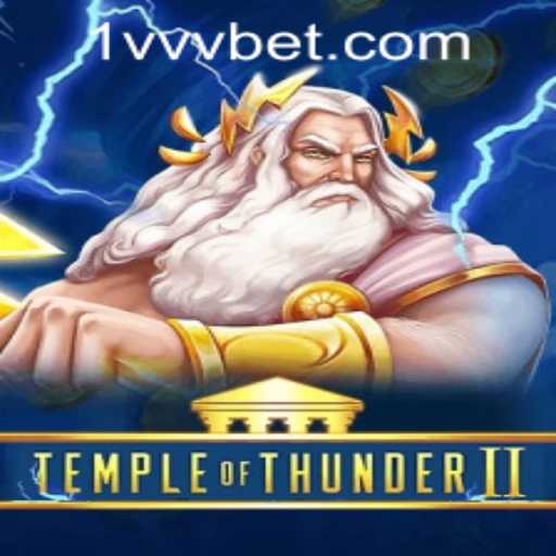 Temple of Thunder II: The Ultimate Guide